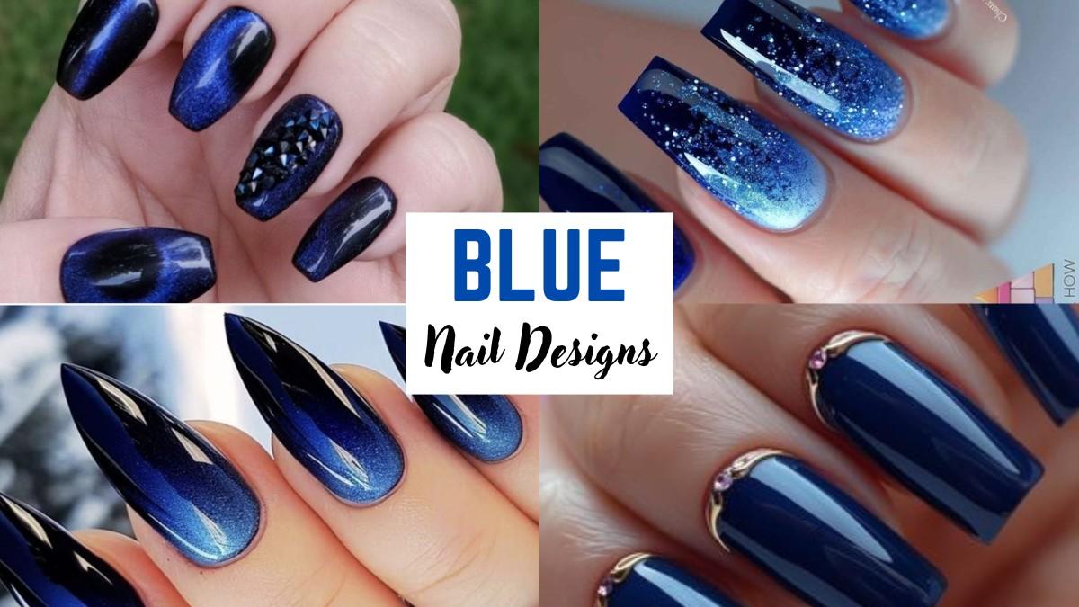 23+ Stunning Blue Nail Designs That Will Elevate Your Style